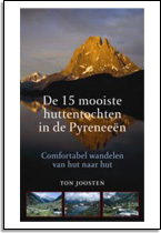 Ton Joosten: De 15 mooiste huttentochten in de Pyrenee&euml;n