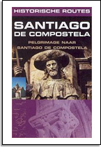 Jan Witte: Santiago de Compostella (Historische Route)