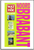 Ingeborg Schuitemaker: Noord Brabant (Wat&Hoe reisgids)
