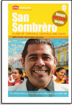 Santo Cilauro, Tom Gleisner en Rob Sitch: San Sombrèro