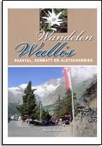 Martin Beumer: Wandelen Wallis (Saastal, Zermatt en Aletschgebied)
